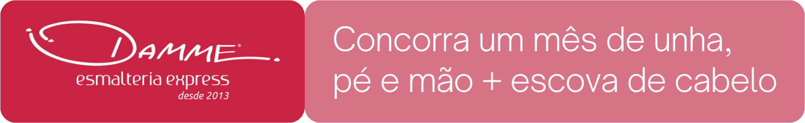 Damme Esmalteria Express — Concorra um mês de unha, pé e mão + escova de cabelo